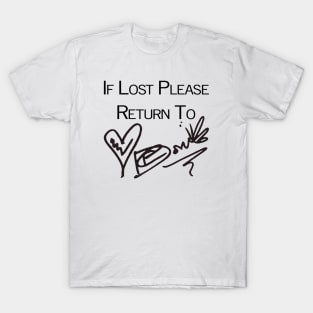 If Lost Please Return To - Dom PC Auto T-Shirt
